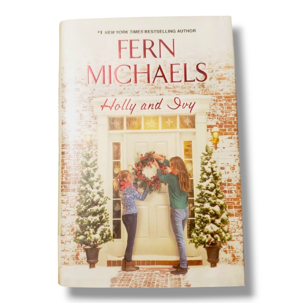 Holly and Ivy : An Uplifting Holiday Novel Hardcover Fern Michael Book